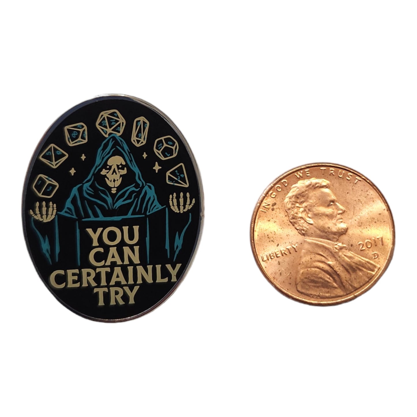 dnd enamel pin, " You can certainly try." - Rowan Gate