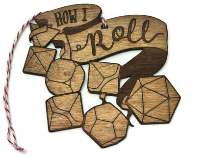 "How I Roll" dnd Ornament - Golden Oak - Rowan Gate