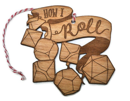 "How I Roll" dnd Ornament - Natural - Rowan Gate